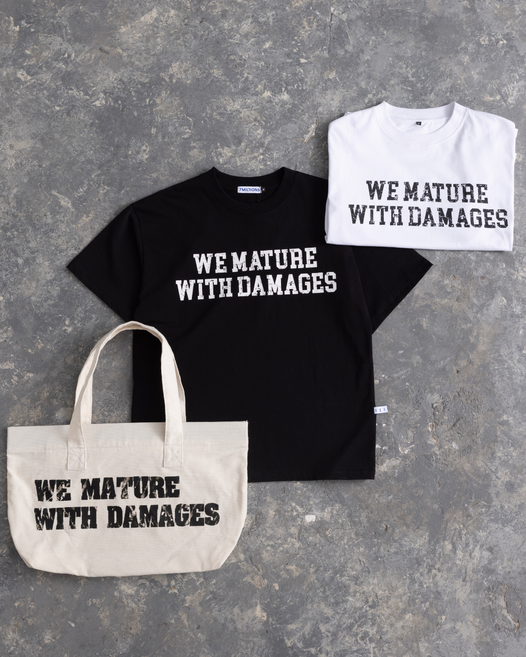 We Mature With Damages Tote