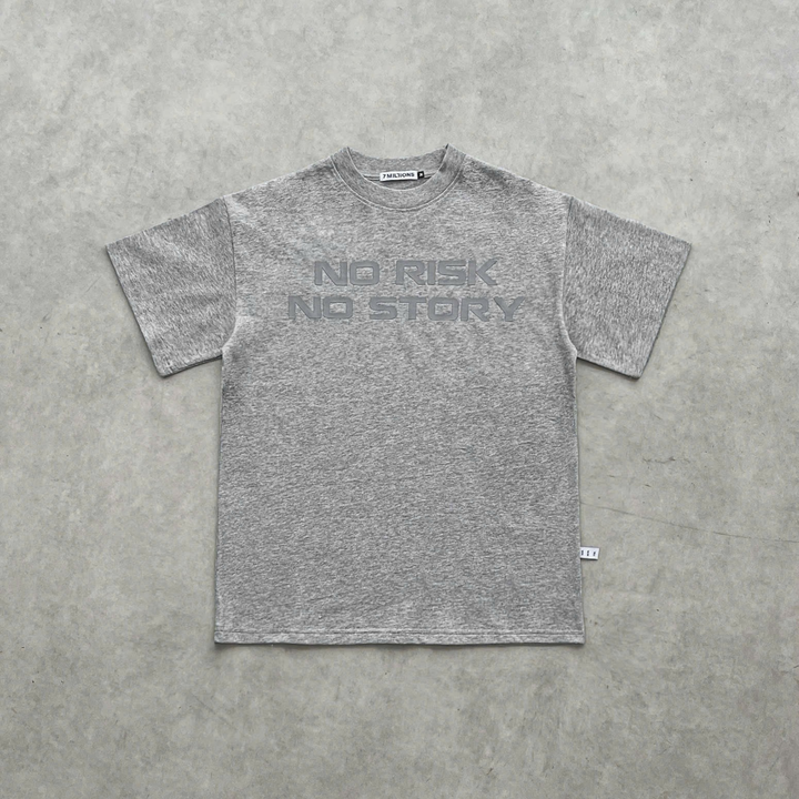Translation missing: en.7M "NO RISK, NO STORY" Tee - Grey