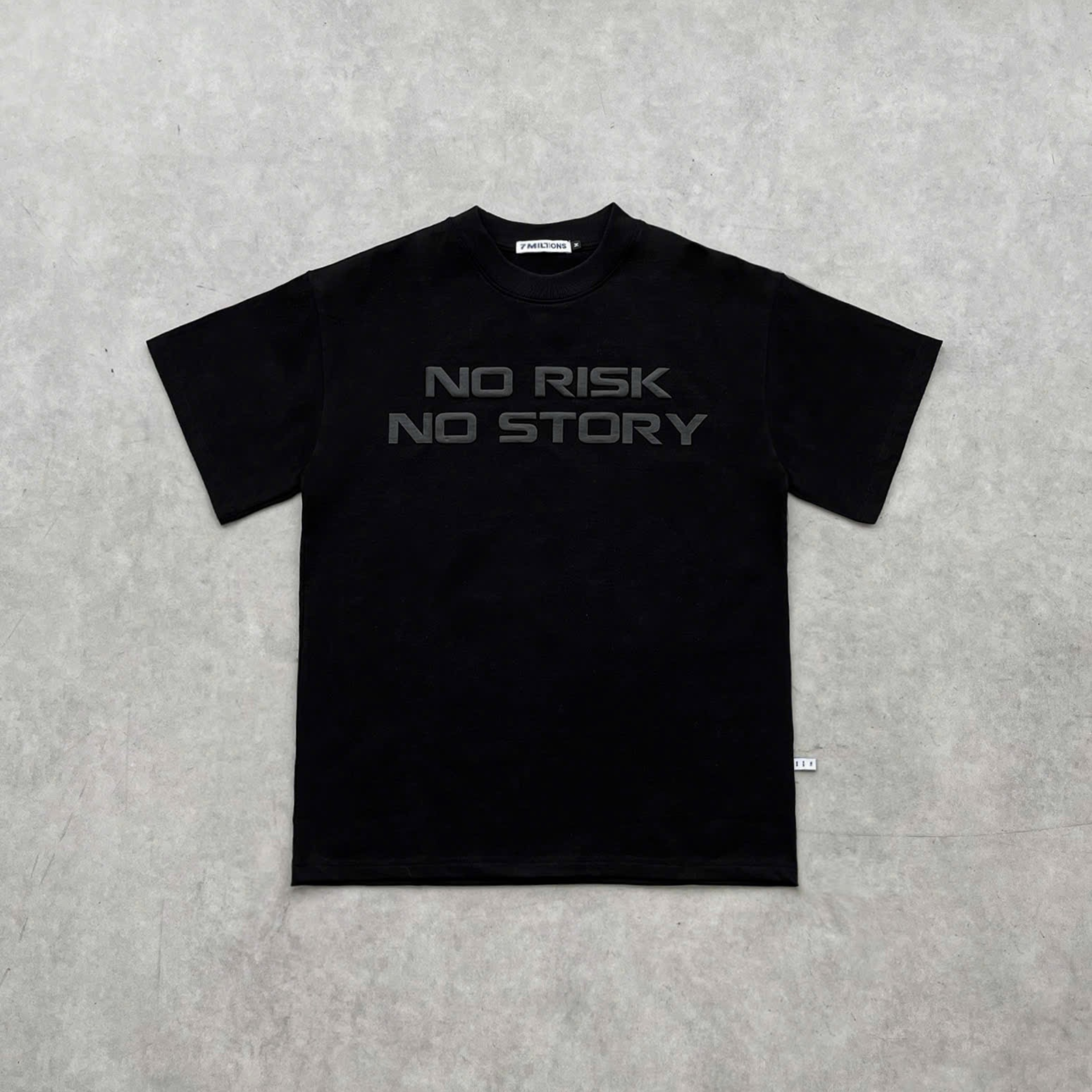 Translation missing: en.7M "NO RISK, NO STORY" Tee - Black